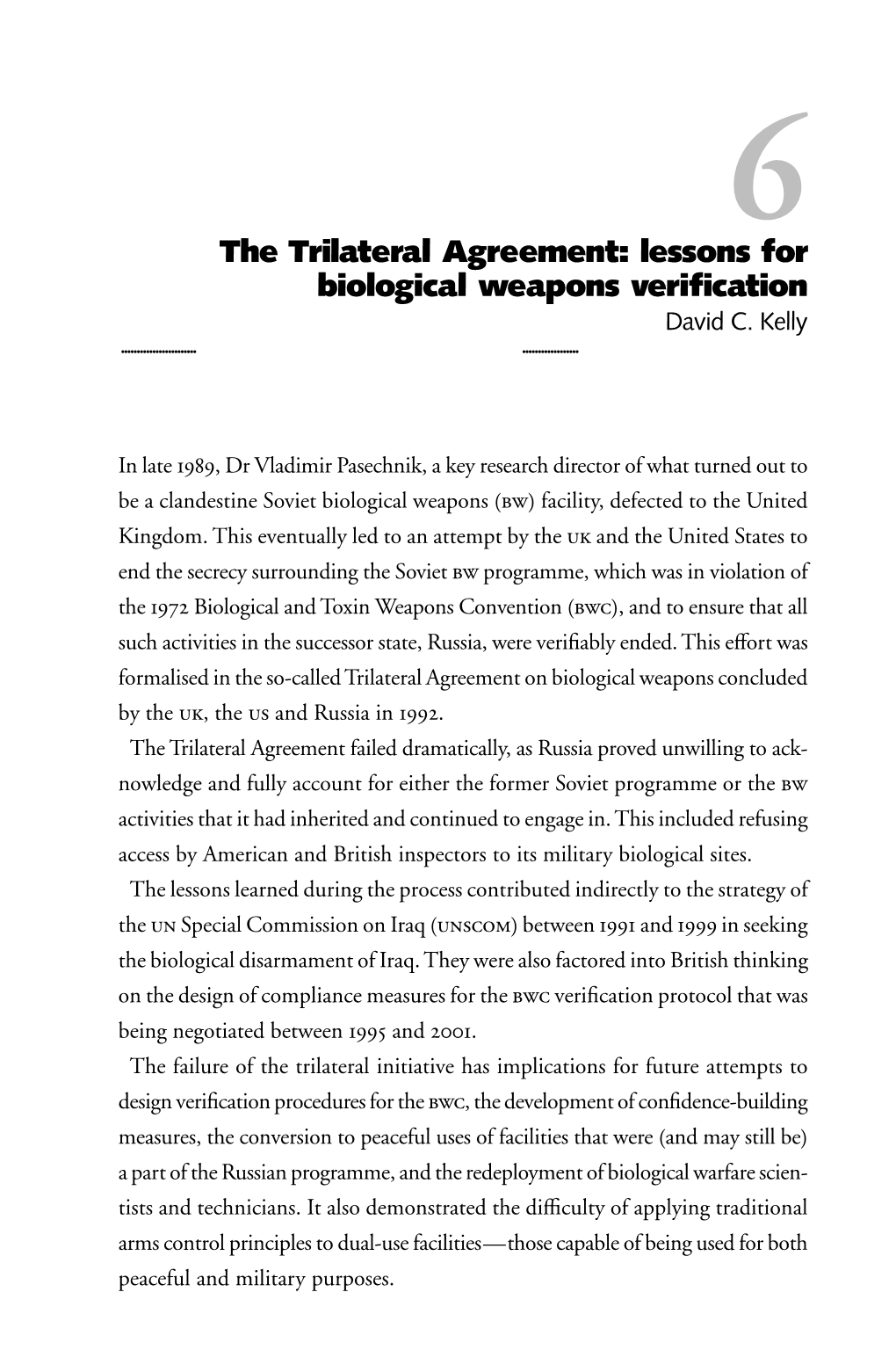 The Trilateral Agreement: Lessons for Biological Weapons Verification
