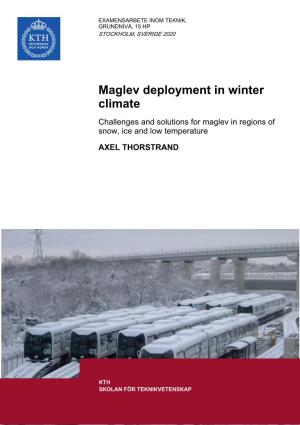 Maglev Deployment in Winter Climate Challenges and Solutions for Maglev in Regions of Snow, Ice and Low Temperature