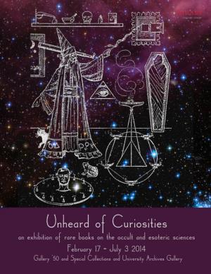 “Unheard of Curiosities” an Exhibition of Rare Books on the Occult and Esoteric Sciences
