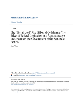 Five Tribes of Oklahoma: the Effect of Federal Legislation and Administrative Treatment on the Government of the Seminole Nation Susan Work