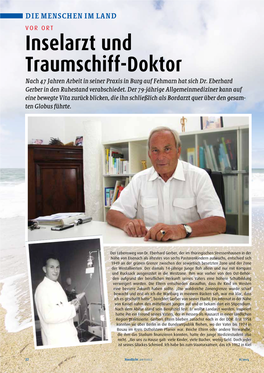 Inselarzt Und Traumschiff-Doktor Nach 47 Jahren Arbeit in Seiner Praxis in Burg Auf Fehmarn Hat Sich Dr
