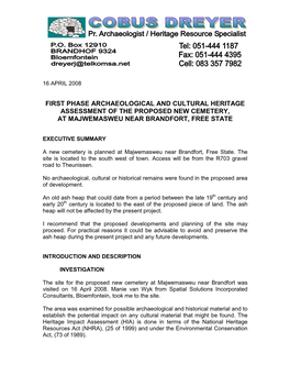 First Phase Archaeological and Cultural Heritage Assessment of the Proposed New Cemetery, at Majwemasweu Near Brandfort, Free State