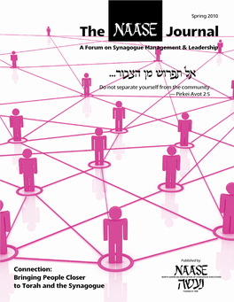 Connection: Bringing People Closer to Torah and the Synagogue Table of Contents