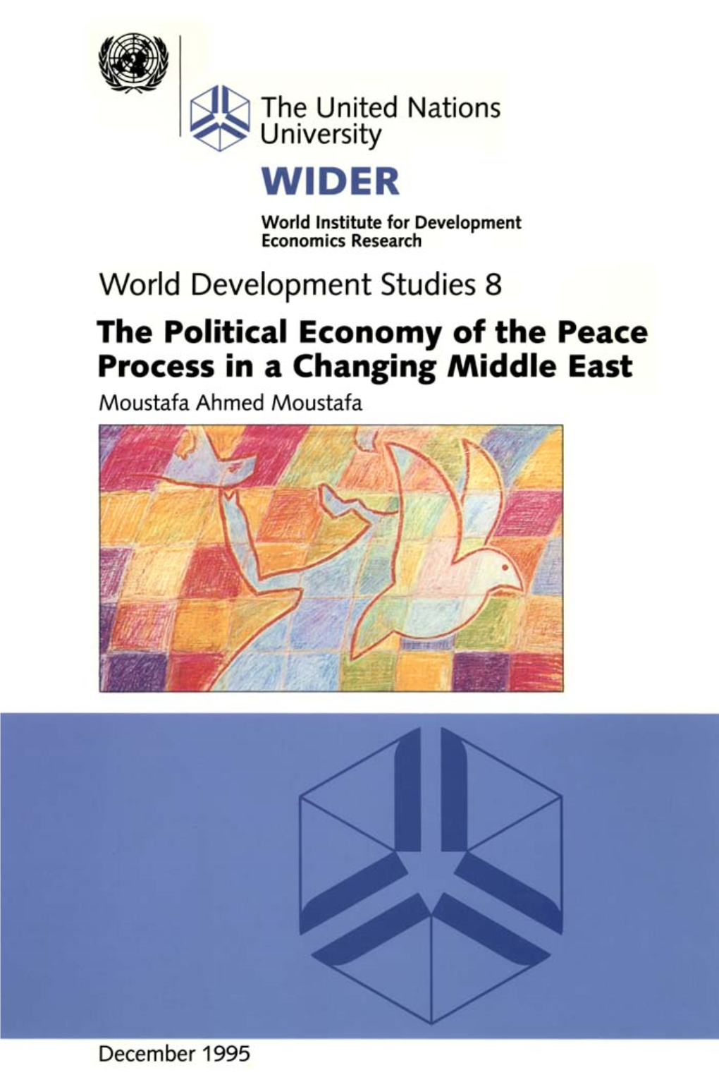 The Political Economy of the Peace Process in a Changing Middle East