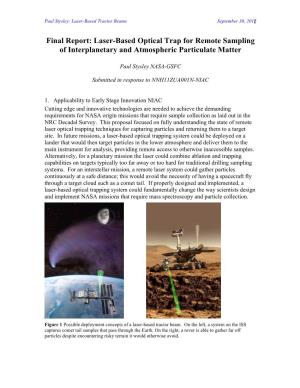 Laser-Based Optical Trap for Remote Sampling of Interplanetary and Atmospheric Particulate Matter