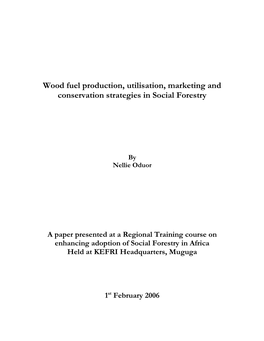 Wood Fuel Production, Utilisation and Conservation Strategies in Social
