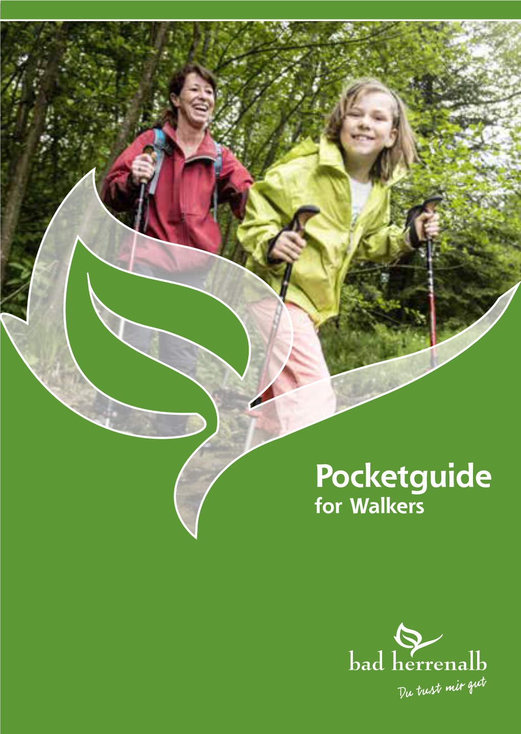 Pocketguide for Walkers Welcome to the Walking Paradise of Bad Herrenalb!