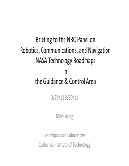 Briefing to the NRC Panel on Robotics Communications and Navigation