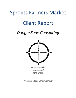 Sprouts Farmers Market Client Report