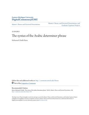 The Syntax of the Arabic Determiner Phrase Mohamed Cheikh Beina