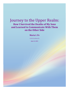 Journey to the Upper Realm: How I Survived the Deaths of My Sons and Learned to Communicate with Them on the Other Side