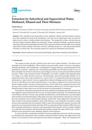 Extraction by Subcritical and Supercritical Water, Methanol, Ethanol and Their Mixtures