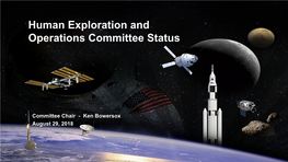 Human Exploration and Operations Committee Status