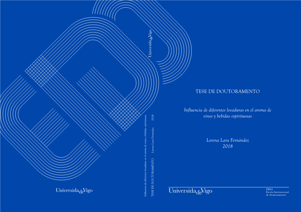 TESE DE DOUTORAMENTO Influencia De Diferentes Levaduras En El Aroma De Vinos Y Bebidas Espirituosas Lorena Lara Fernández 2018