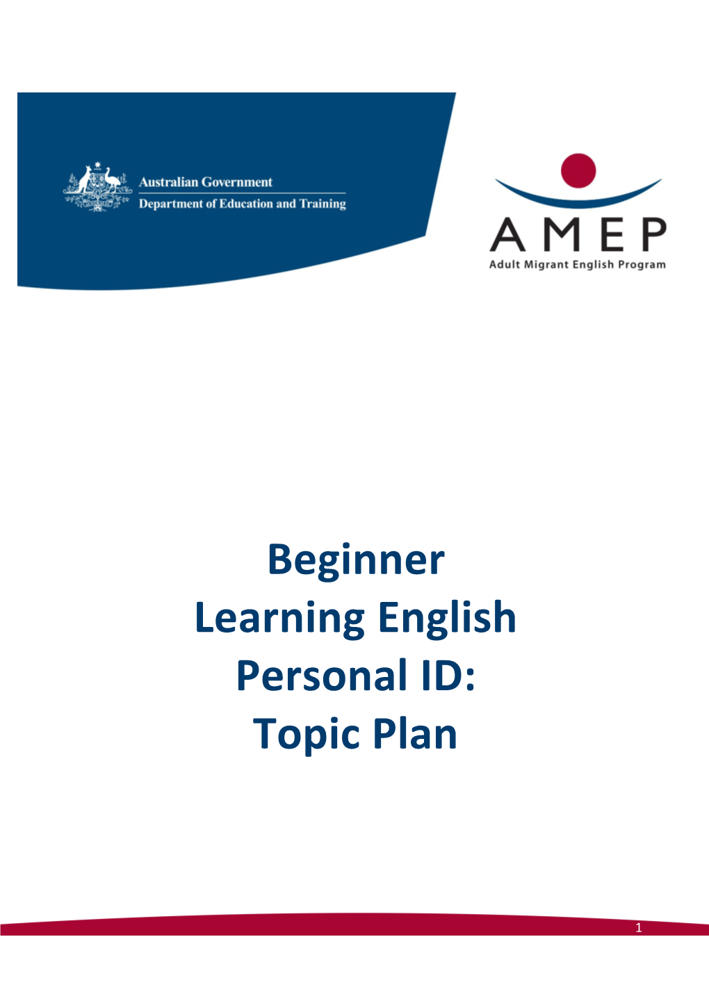 Beginner Learning English Personal ID: Topic Plan