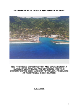 Environmental Impact Assessment Report the Proposed Construction and Operation of a Subsea Fuel Pipeline and Offshore Mooring S