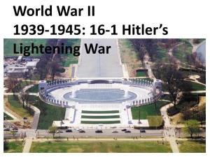 World War II 1939-1945: 16-1 Hitler's Lightening