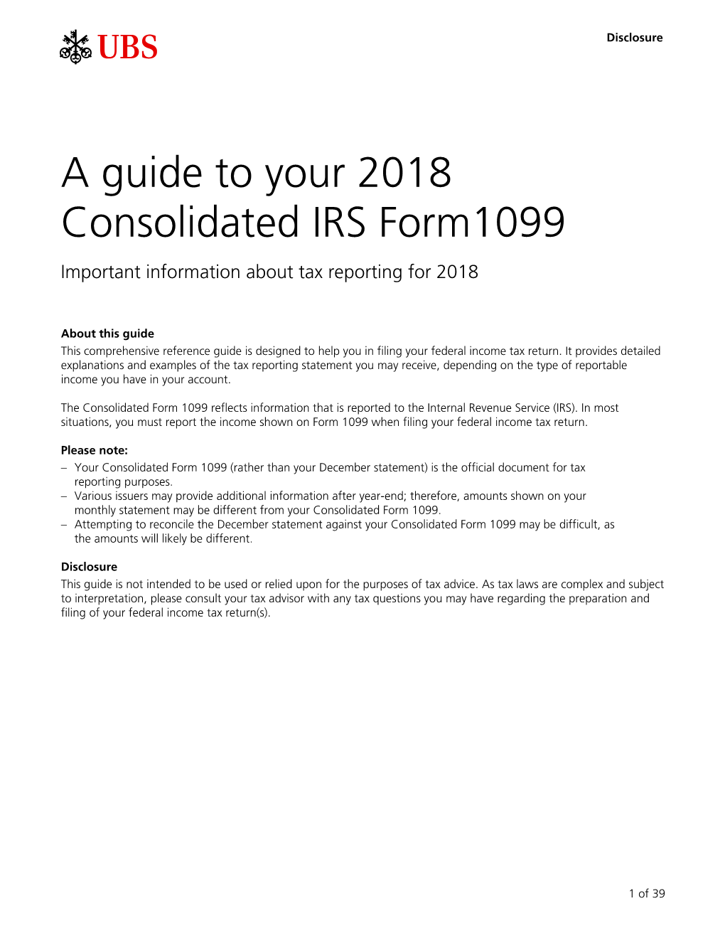 A Guide to Your 2018 Consolidated IRS Form1099 Important Information About Tax Reporting for 2018