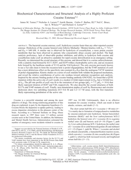 Biochemical Characterization and Structural Analysis of a Highly Proficient Cocaine Esterase†,‡ James M