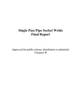 Single Pass Pipe Socket Welds Final Report