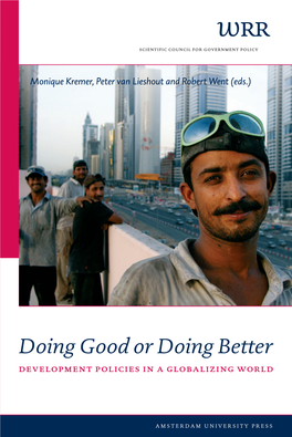 Doing Good Or Doing Better Development Policies in a Globalizing World