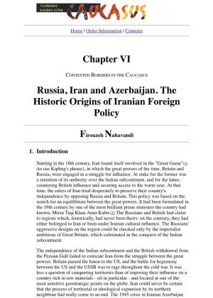 Chapter VI Russia, Iran and Azerbaijan. the Historic Origins of Iranian Foreign Policy
