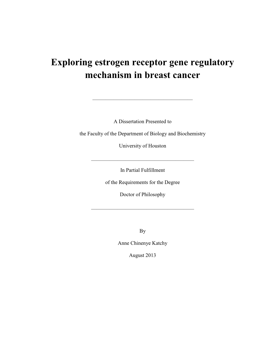 Exploring Estrogen Receptor Gene Regulatory Mechanism in Breast Cancer