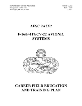 Afsc 2A3x2 F-16/F-117/Cv-22 Avionic Systems Career Field Education And