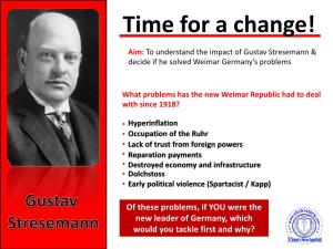 Gustav Stresemann & Decide If He Solved Weimar Germany’S Problems