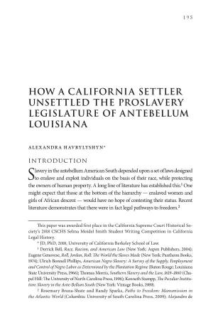 How a California Settler Unsettled the Proslavery Legislature of Antebellum Louisiana