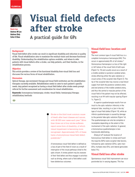 Visual Field Defects After Stroke – a Practical Guide for Gps Been Reported in up to 50% of Patients, Usually Independently
