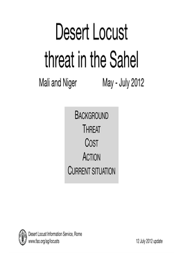 Desert Locust Threat in the Sahel Mali and Niger May - July 2012