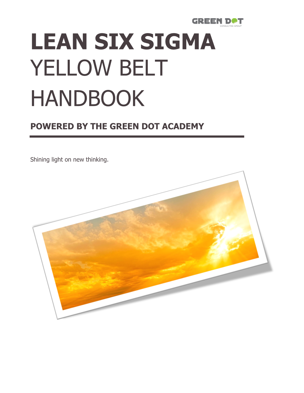 Lean Six Sigma Yellow Belt Handbook