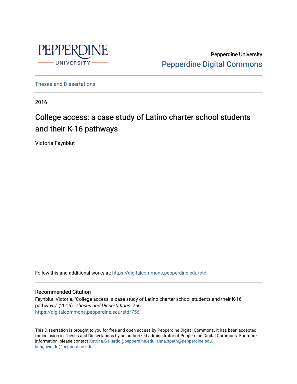 A Case Study of Latino Charter School Students and Their K-16 Pathways