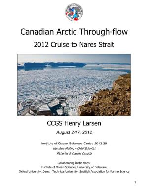 Canadian Arctic Through-Flow 2012 Cruise to Nares Strait