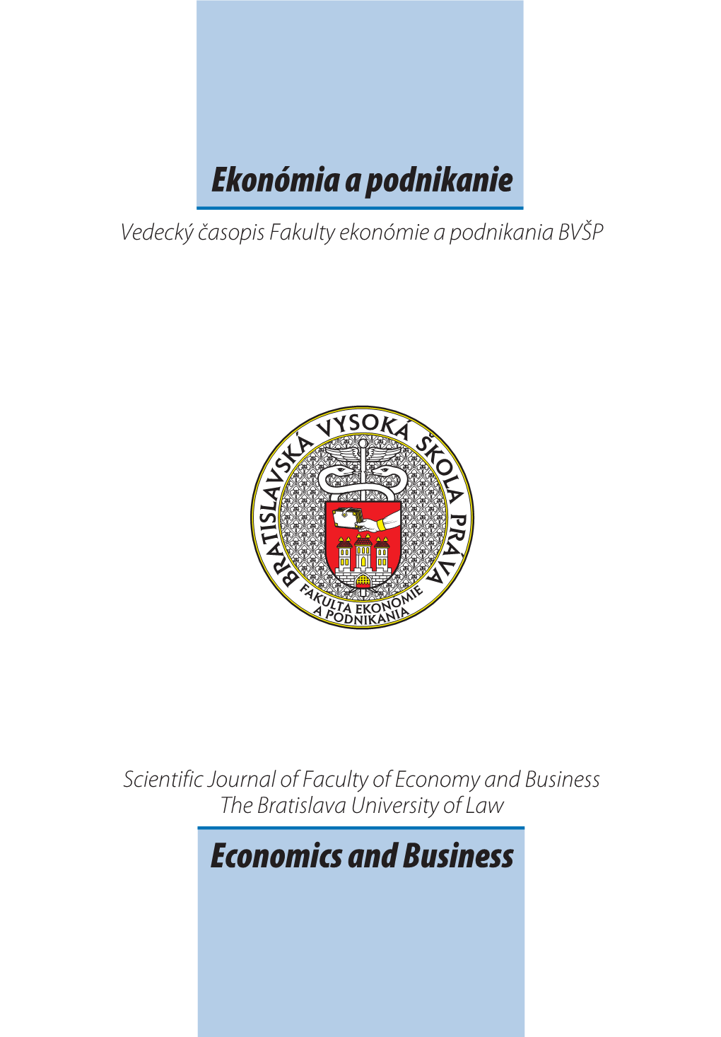 Ekonómia a Podnikanie Economics and Business