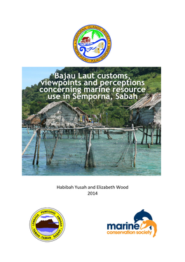 Bajau Laut Customs, Viewpoints and Perceptions Concerning Marine Resource Use in Semporna, Sabah