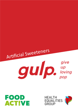 Artificial Sweeteners That Substance Or a Viable Are Used in Food and Drink Alternative to Sugar, There Across the World