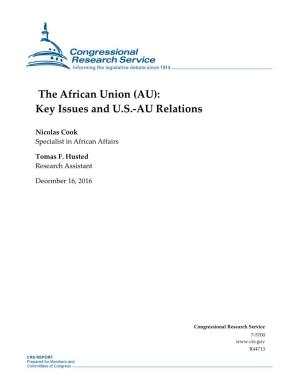 The African Union (AU): Key Issues and U.S.-AU Relations