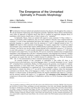 The Emergence of the Unmarked: Optimality in Prosodic Morphology