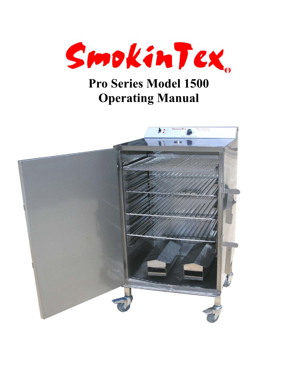 Pro Series Model 1500 Operating Manual Smokintex®