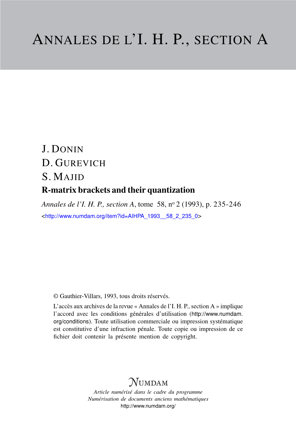 R-Matrix Brackets and Their Quantization Annales De L’I