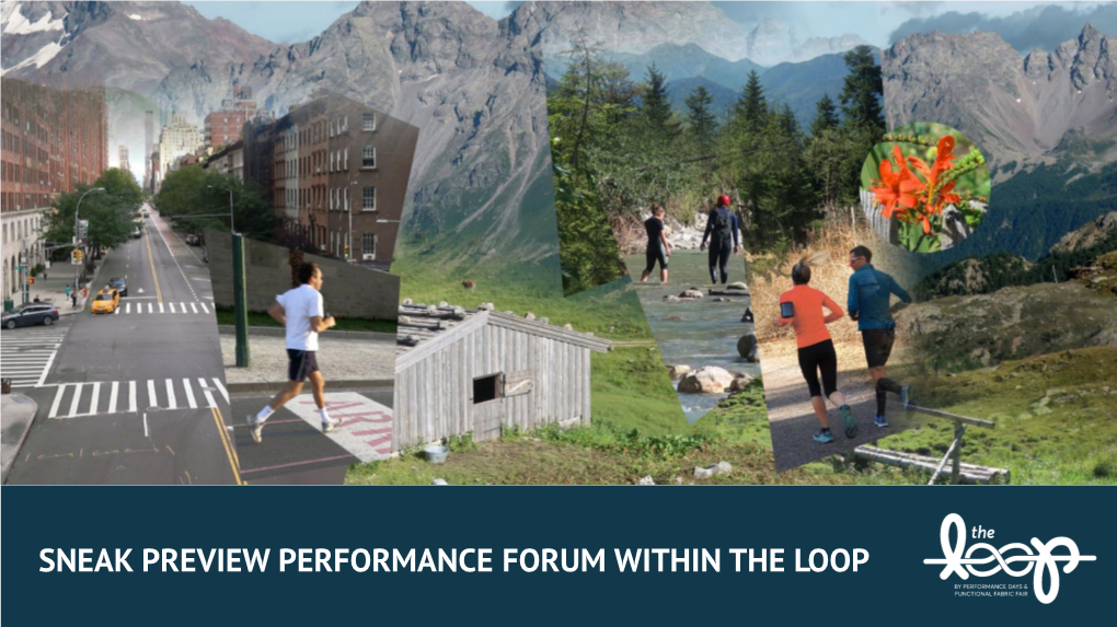 SNEAK PREVIEW PERFORMANCE FORUM WITHIN the LOOP WELCOME to Today‘S Expert Talks Live Webinar Series