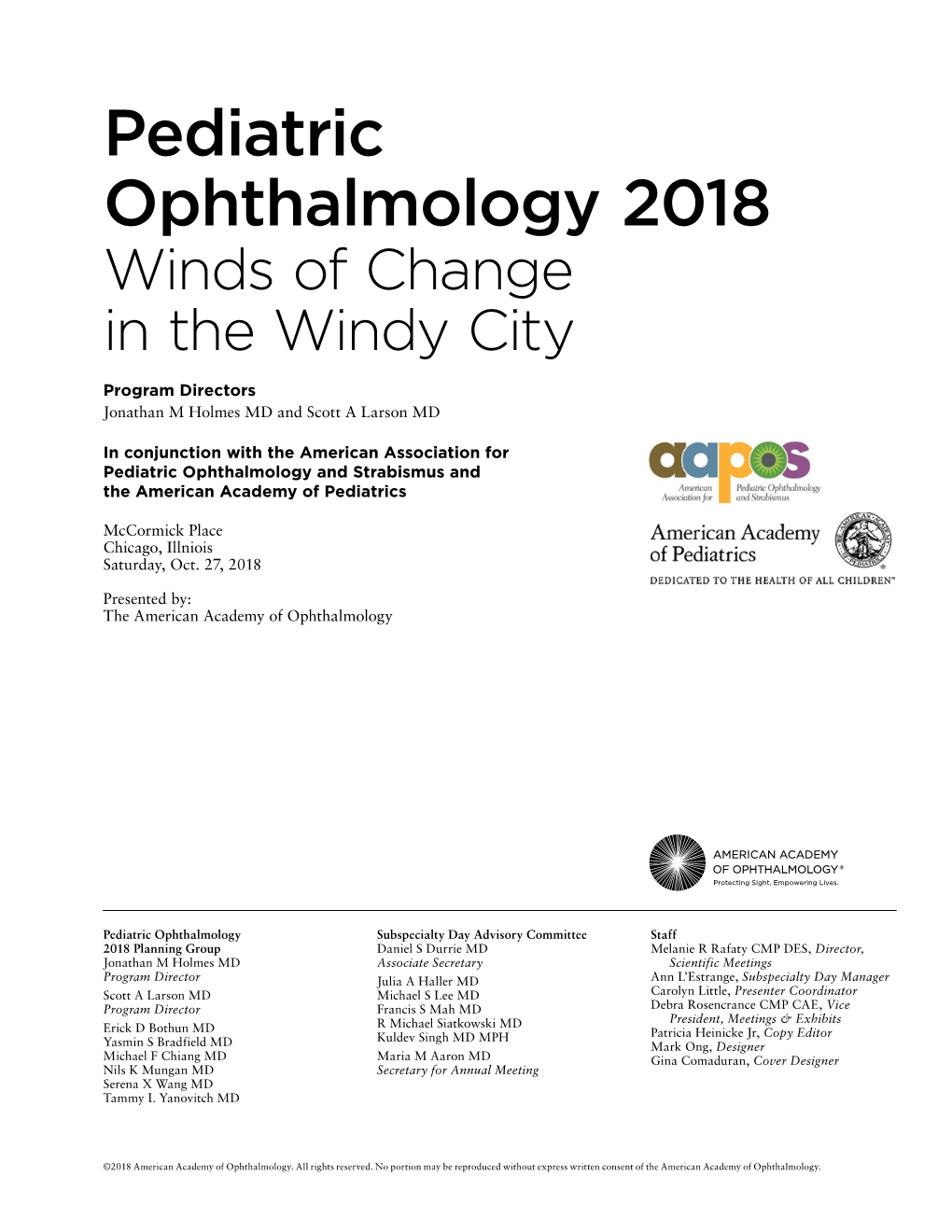 Pediatric Ophthalmology 2018 Winds of Change in the Windy City