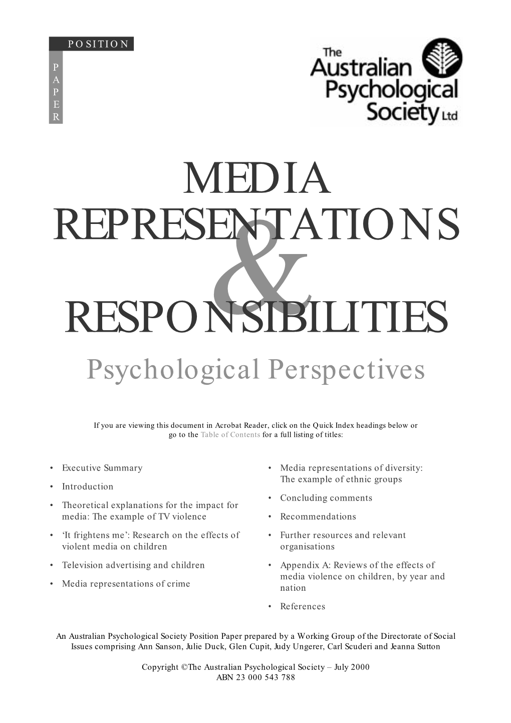 MEDIA REPRESENTATIONS RESPONSIBILITIES& Psychological Perspectives