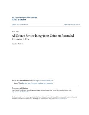 All Source Sensor Integration Using an Extended Kalman Filter Timothy R