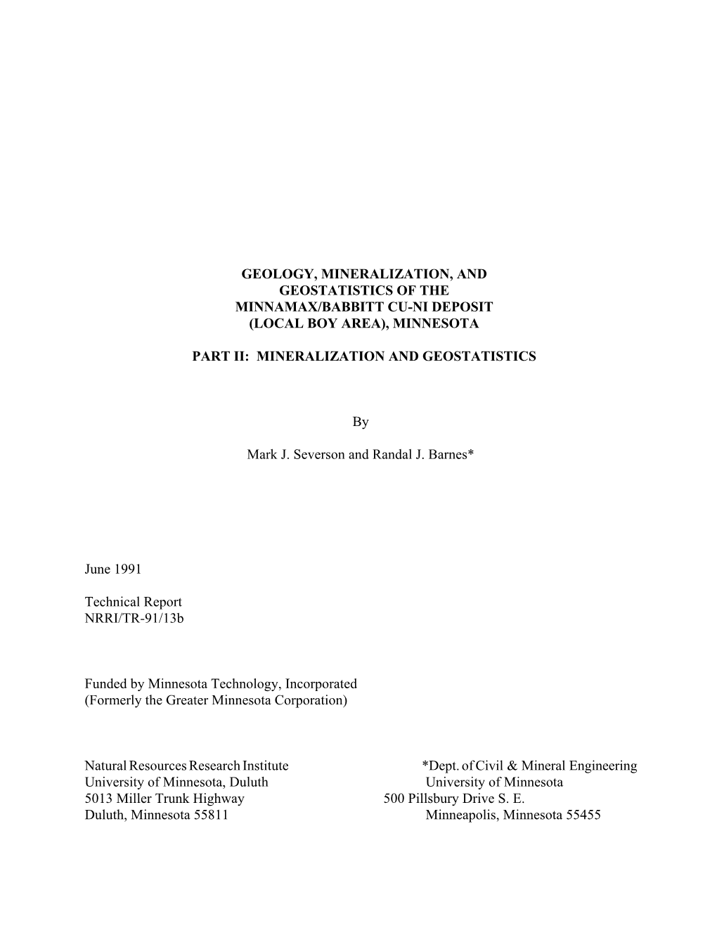 Geology, Mineralization, and Geostatistics of the Minnamax/Babbitt Cu-Ni Deposit (Local Boy Area), Minnesota