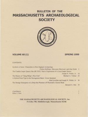 Bulletin of the Massachusetts Archaeological Society, Vol. 60, No