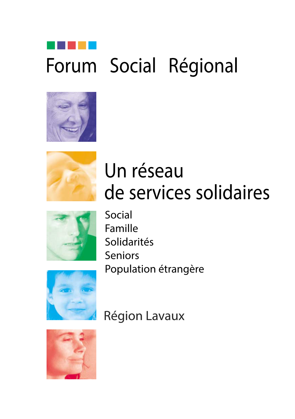 Forum Social Régional Un Réseau De Services Solidaires