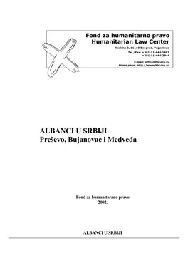 ALBANCI U SRBIJI Preševo, Bujanovac I Medveđa